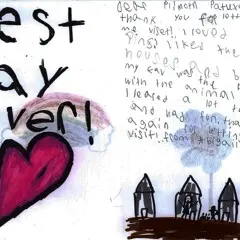 Children’s thank you note. Text: Best day ever! Dear Plimoth Patuxet, thank you for letting me visit! I loved nine pins! I Liked the houses and beds. My fav was the big house with the animal fur. I learned a lot there and had fun. Thank you again.